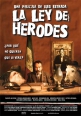 Locandina del film "LA LEY DE HERODES", di Luis Estrada  (Messico  - 1999)